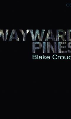 Wayward Pines I osa