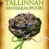 Paperinen Tallinnan vanhakaupunki