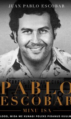 Pablo Escobar, minu isa