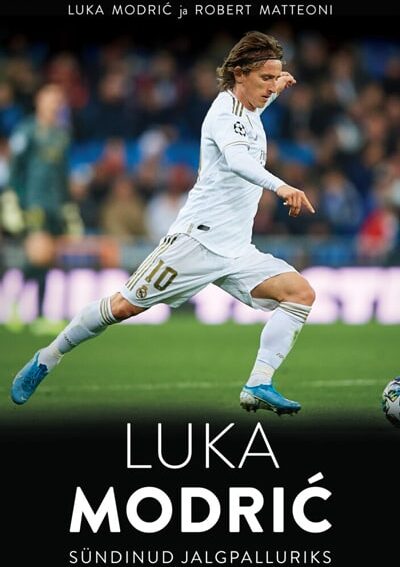 Luka Modrić. Sündinud jalgpalluriks