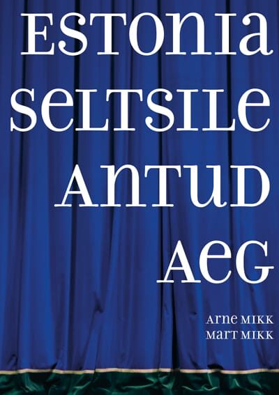 Estonia Seltsile antud aeg