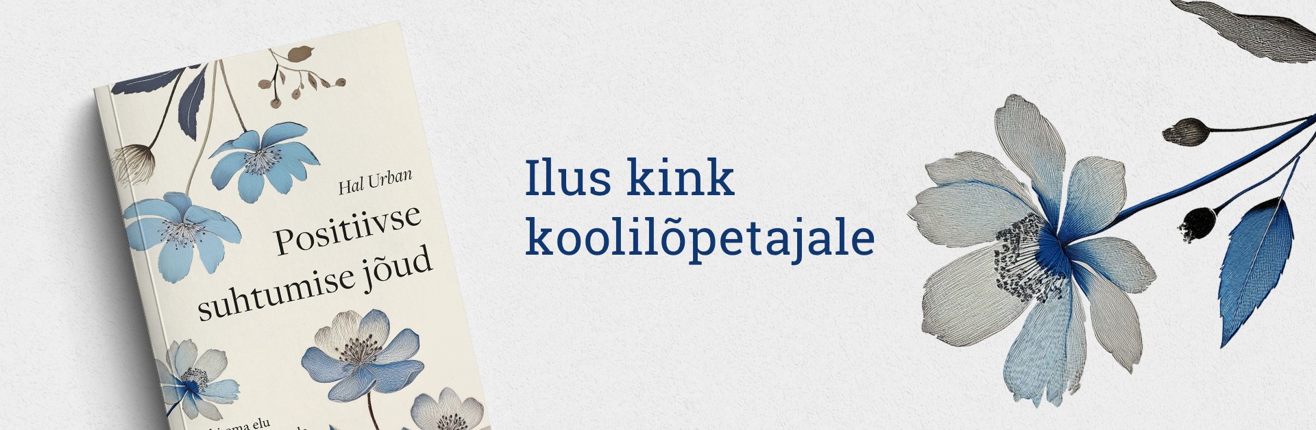 Positiivse suhtumise jõud