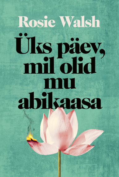 Üks päev, mil olid mu abikaasa