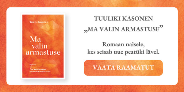 "Ma valin armastuse"